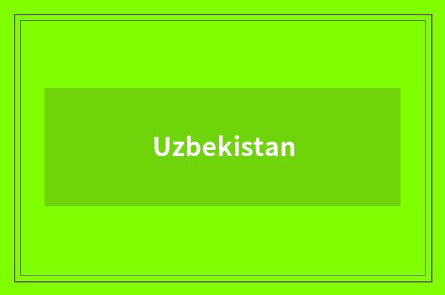Uzbekistan