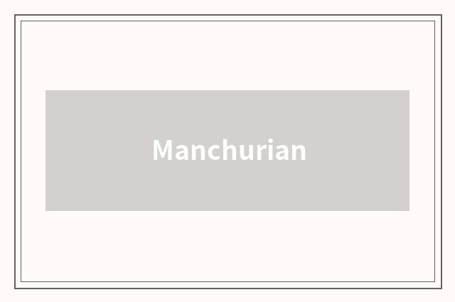 Manchurian