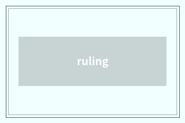 ruling