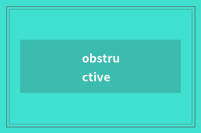 obstructive