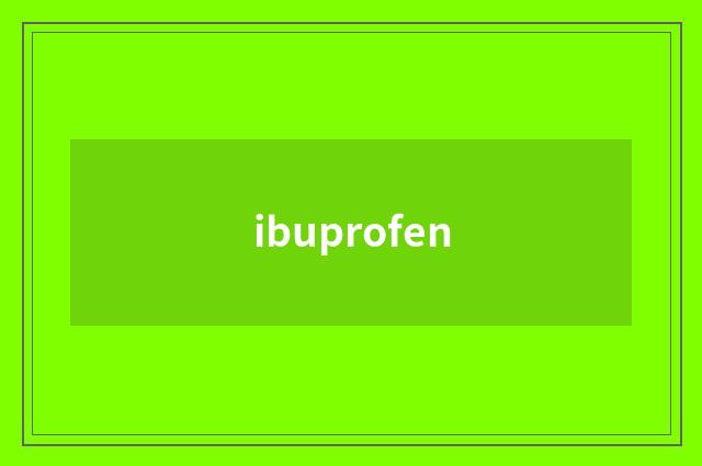 ibuprofen