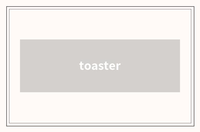 toaster