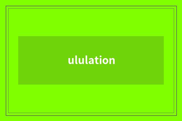 ululation
