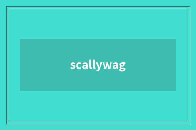 scallywag