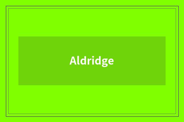 Aldridge