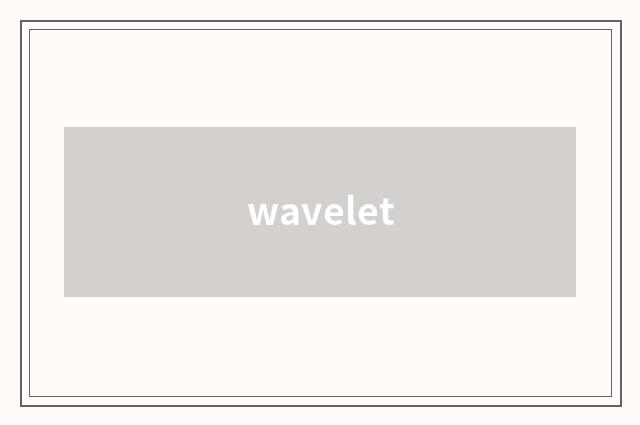 wavelet