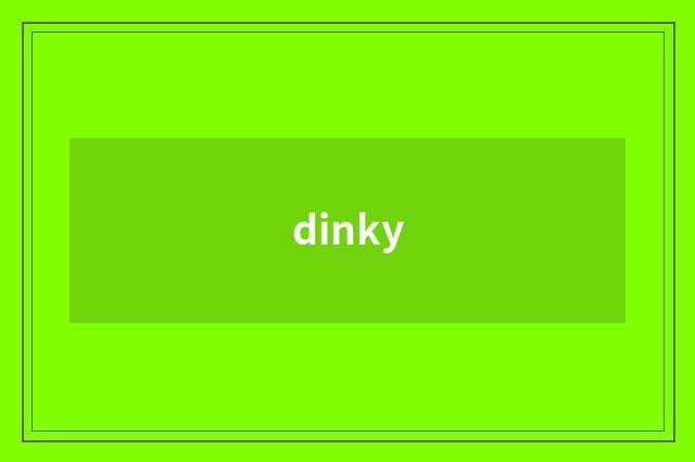 dinky