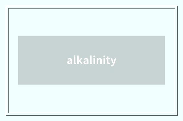alkalinity