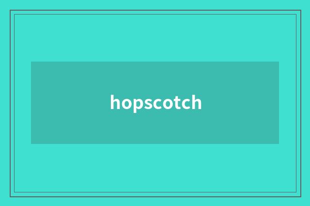 hopscotch