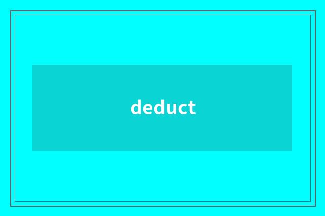 deduct