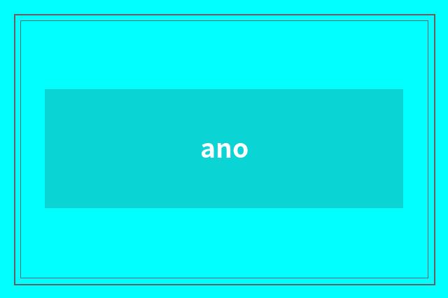 ano