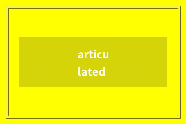 articulated