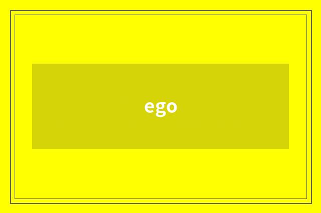ego