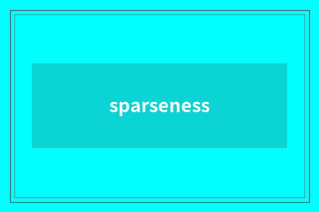 sparseness