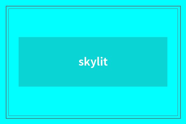 skylit