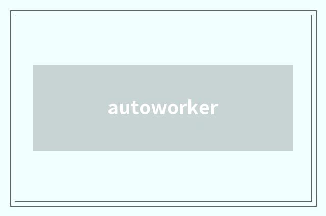 autoworker