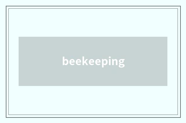 beekeeping