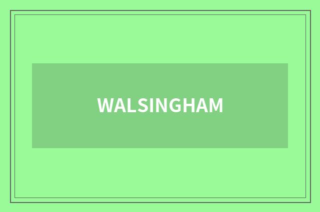 WALSINGHAM