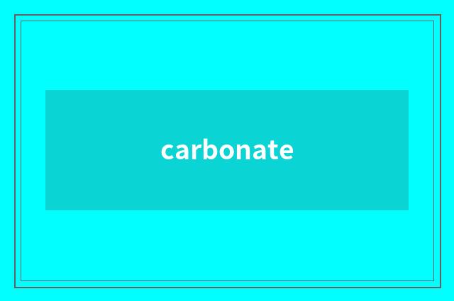 carbonate