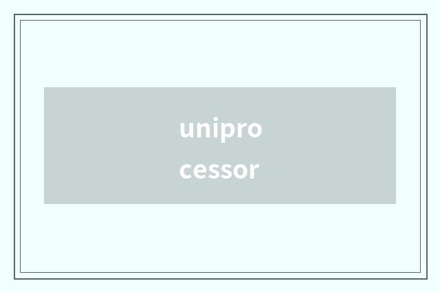 uniprocessor