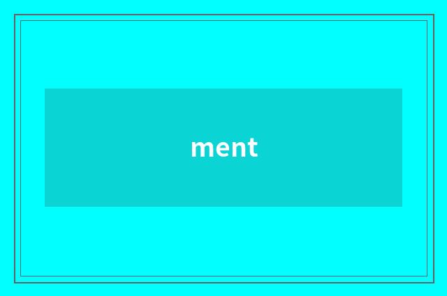 ment