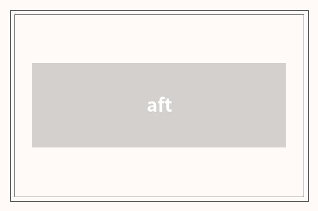 aft