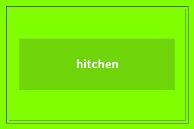 hitchen