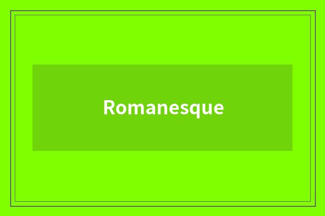Romanesque