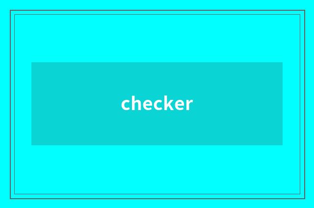 checker