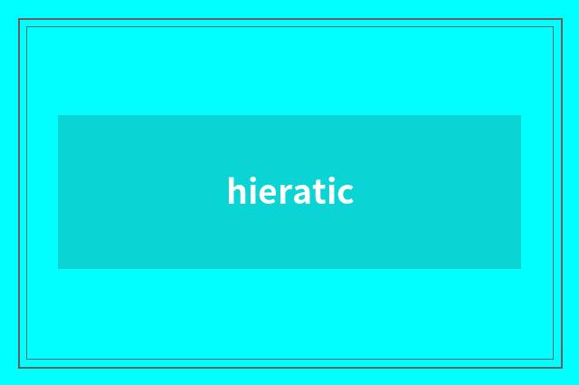 hieratic