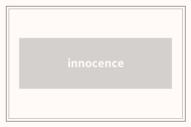 innocence