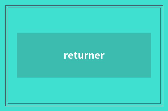 returner