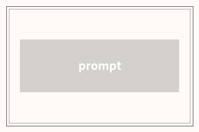 prompt
