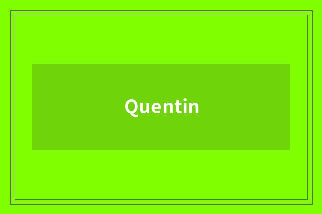 Quentin