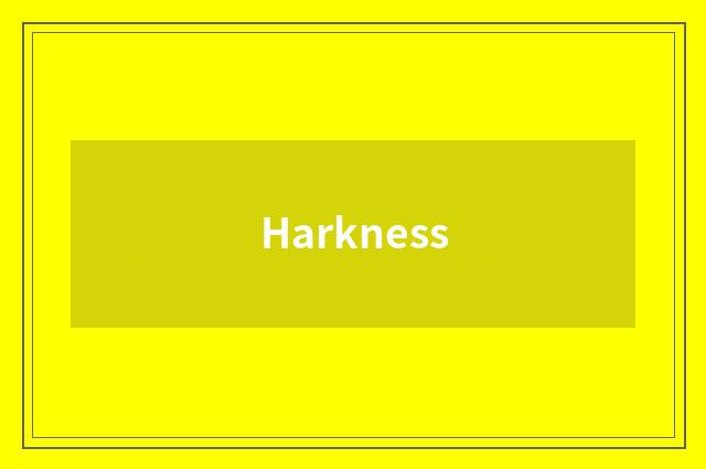 Harkness