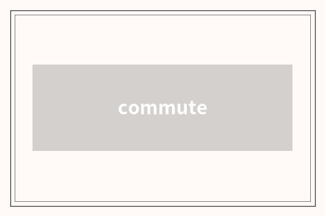 commute