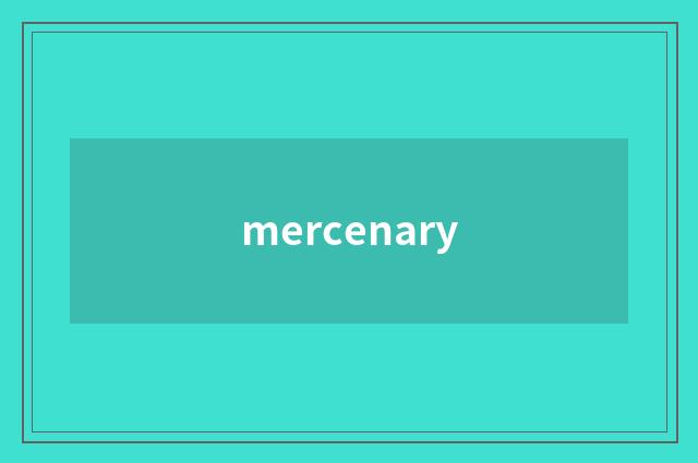 mercenary