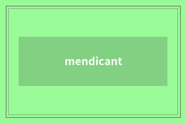 mendicant