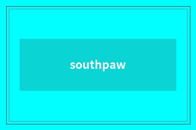southpaw