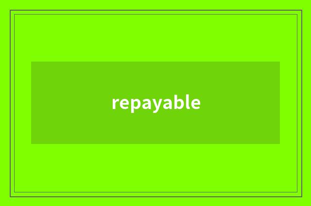 repayable