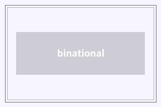 binational