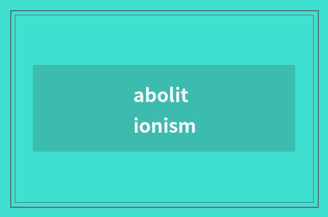 abolitionism