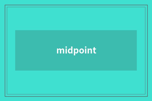 midpoint