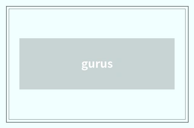 gurus