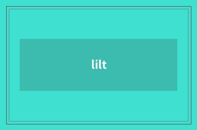 lilt