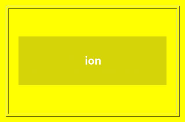 ion