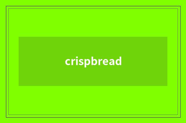 crispbread