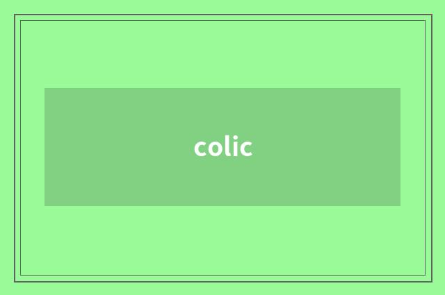 colic