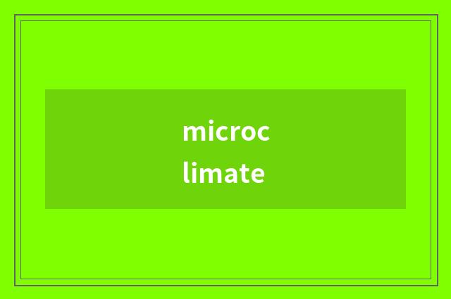 microclimate