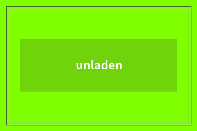 unladen